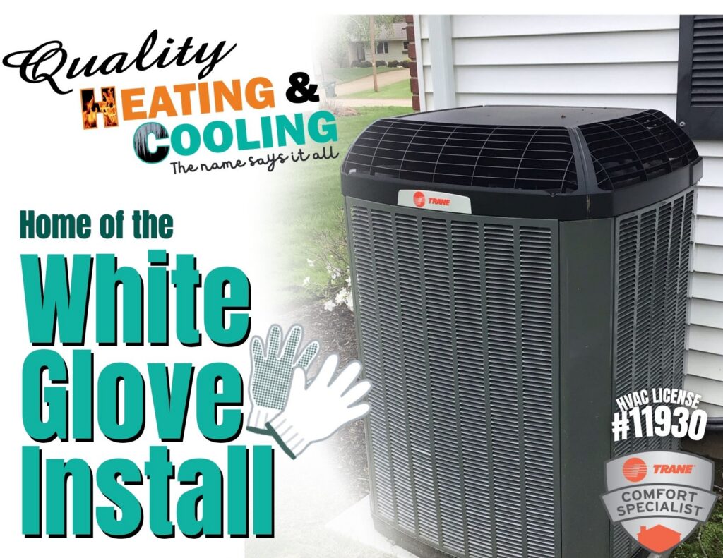White Glove HVAC Installation from Quality Heating & Cooling
